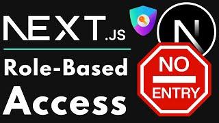 Next.js Role-Based User Authorization & Access Control | Next Auth Protected Routes