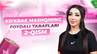 Ko’krak mashqining foydali taraflari 2-qism