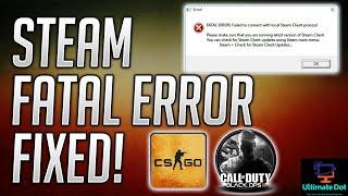 *2020* HOW TO FIX - Fatal Error Failed to Connect with Local Steam Client Process | Fixed In Seconds