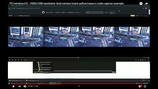 PC/windows10 : 7680x1080 dual camera board python/opencv code capture example.