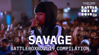 SAVAGE | Compilation | #BattleBoxBD2019 | #BeatboxBangladesh