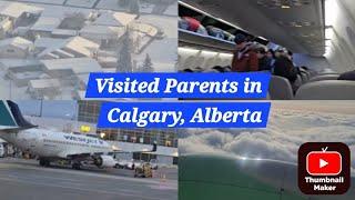 Visited Calgary, Alberta