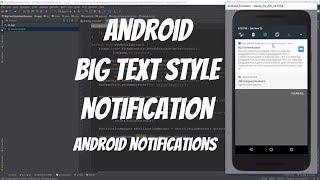 Android Notifications Tutorial 67 - Android Big Text Style Notification