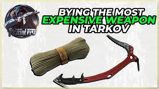 BUYING THE MOST EXPENSIVE WEAPON IN TARKOV! WORTH THE ROUBLES? RED REBEL ICE PICK - TALKING TALKOV