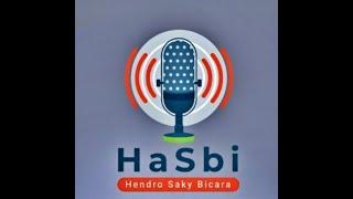 Program acara : HaSbi - Hendro Saky Bicara