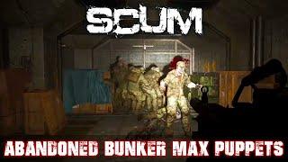 Max Puppet Abandoned Bunker! The Loot Is insane!  SCUM 0.9 SMOKIN' HOT!