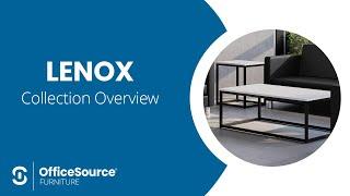 OfficeSource Lenox Collection Overview