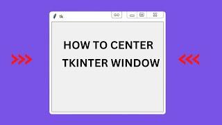 Learn How to Center Your Tkinter Window Like a Pro "Python Tkinter GUI Hack"