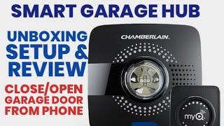 Chamberlain MYQ Smart Garage Hub - Unboxing Setup & Review | Garage Door Opener | MYQ APP