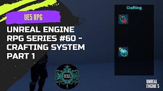 Unreal Engine Tutorial RPG Series #60 - Crafting System Startup