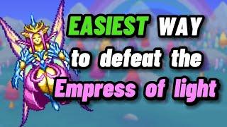 The EASIEST way to defeat the Empress of Light