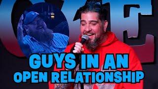 Guys in an Open Relationship | Big Jay Oakerson | Stand Up Comedy #comedy #crowdwork #relationship