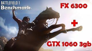 Test GTX 1060 3GB + FX 6300 in Battlefield 1, DOOM and more