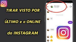 Como TIRAR VISTO POR ÚLTIMO e o ONLINE do INSTAGRAM | VER MENSAGEM no INSTA NÃO APARECER VISUALIZADA