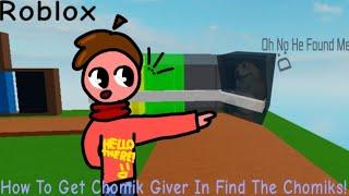 Roblox | Find The Chomiks | How To Get The Chomik Giver