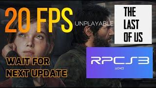 RPCS3 THE LAST OF US LOW FPS