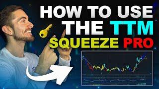 HOW TO USE THE TTM SQUEEZE PRO!!!