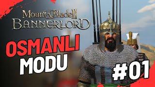 OSMANLI SERİMİZ BAŞLIYOR / MOUNT & BLADE II BANNERLORD  #01 #bannerlord #osmanlı #fatihsultanmehmed