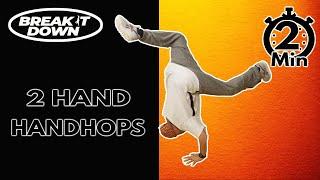 Powermoves Breaking Tutorial | 2 Hand Handhops | Break it Down | My_key_seventyseven