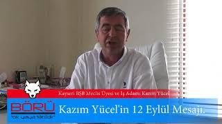 Kazım Yücel'in 12 Eylül Açıklaması