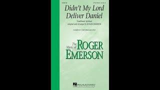 Didn't My Lord Deliver Daniel (3-Part Mixed Choir) - Arranged by Roger Emerson