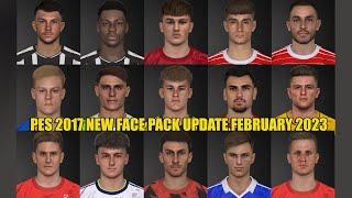 PES 2017 NEW FACE PACK UPDATE FEBRUARY 2023