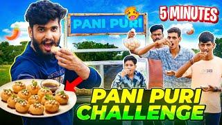 Crazy 5 Minutes Pani puri challenge ️ || 5 मिनट में कोन सब से ज्यादा पानी पूरी खायेगा 