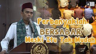 Bersabarlah Rencana Allah Jauh Lebih Baik, Masjid Nurul Iman Margorejo Surabaya | Ustadz Abdul Somad