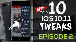 Top 10 FREE iOS 10.2 - 10.1.1 Jailbreak Tweaks / Ep. 2