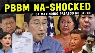 HALA! FINISH NA! Malacanang Nabulaga JAPAN HARAP-HARAPANG NILATAG ang ALAS PBBM DELE-KADO na!