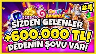 SLOT OYUNLARI  SİZDEN GELENLER SERİSİ | +600.000 TL REKOR ÖDEME! | MAX WİN SERİSİ #4