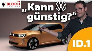 VW ID.1: Das liefert Volkswagen für 20.000 Euro? - VW ID.EVERY1 - Bloch erklärt