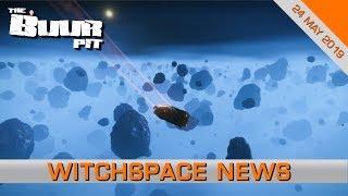 Elite Dangerous: Witchspace News - for the 24th of May 2019