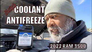 Add Coolant / Antifreeze | 2022 RAM 3500