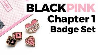 Blackpink Chapter 1 Badge Set Unboxing / Quick Look