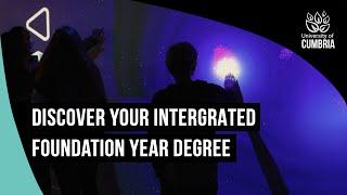 Discover Your Integrated Foundation Year Degree | University of Cumbria