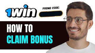 How To Claim Bonus In 1Win | Use Bonus Code