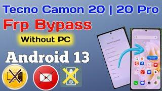 Tecno Camon 20 Frp Bypass Android 13 (Without PC) 100% Working New Method Camon 20 Pro 5G FRP BYPASS