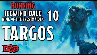 Targos – Running Rime of the Frostmaiden 10