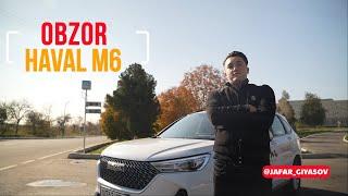 HAVAL M6 OBZOR — ZAMONAVIY AVTOMOBILLARGA RAQOBATCHI!