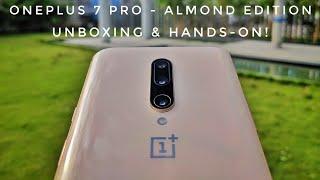 OnePlus 7 Pro Almond Edition Unboxing and Hands-On! - Shot on OnePlus 7 Pro