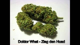 Doktor What - ziagt den Huad