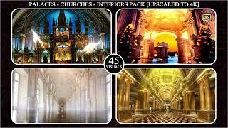 26. PALACES  - CHURCHES - INTERIORS PACK - Upscaled to 4k - 45 Visuals