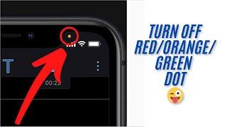 How To Turn Off Red/Orange/Green Dot On iPhone iOS 18 Update