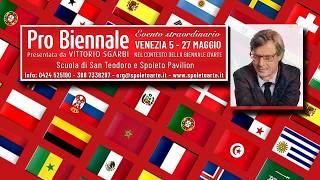 SPOLETO ARTE: Pro Biennale 2019 presentata da Vittorio Sgarbi