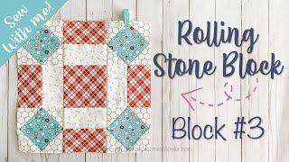 Sew With Me / Rolling Stone Quilt Block / Block 3