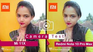 Mi 11X vs Redmi Note 10 Pro Max | Camera Comparison | Camera Test | Tech Song |