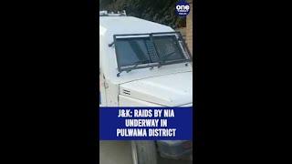 J&K: Raids by NIA underway in Pulwama District | Oneindia News #Shorts