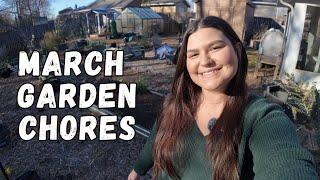 March Garden Chores & Spring Cleaning VLOG