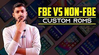 What is FBE, Non-FBE and, FDE in Custom ROMs | Android Device Encryption